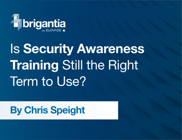 Is security awareness training still the right term to use?