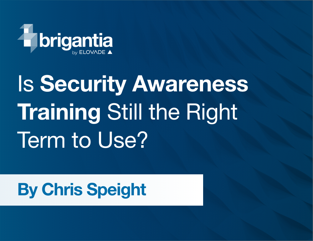 Is security awareness training still the right term to use?
